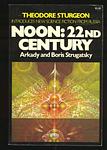 Cover of 'Noon, 22nd Century' by Arkady Strugatsky