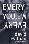 Cover of 'Every You, Every Me' by David Levithan
