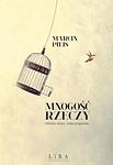 Cover of 'Mnogosc Rzeczy' by Marcin Pilis