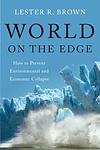 Cover of 'World On The Edge' by Lester R. Brown