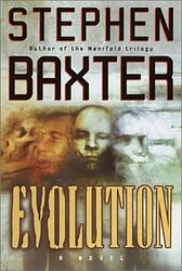 Cover of 'Evolution' by Stephen Baxter