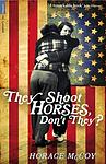 Cover of 'They Shoot Horses, Don't They?' by Horace McCoy