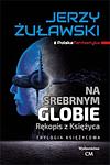 Cover of 'Na Srebrnym Globie' by Jerzy Żuławski