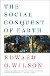 Cover of 'The Social Conquest Of Earth' by E. O. Wilson