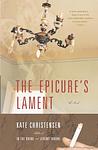 Cover of 'The Epicure's Lament' by Kate Christensen