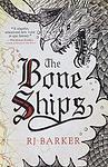Cover of 'The Bone Ships' by RJ Barker