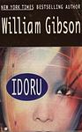 Cover of 'Idoru' by William Gibson