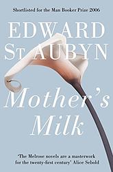 Cover of 'Mother's Milk' by Edward St Aubyn