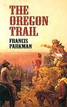 Cover of 'The Oregon Trail' by Francis Parkman