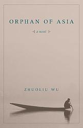 Cover of 'Orphan Of Asia' by Zhuoliu Wu