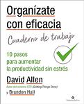 Cover of 'Organízate Con Eficacia   Cuaderno De Trabajo' by David Allen