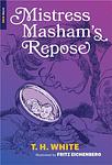 Cover of 'Mistress Masham's Repose' by T. H. White