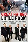 Cover of 'Great Hatred, Little Room' by Jonathan Powell
