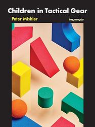 Cover of 'Children In Tactical Gear' by Peter Mishler