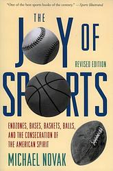 Cover of 'The Joy Of Sports' by Michael Novak