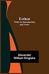 Cover of 'Eothen' by Alexander William Kinglake