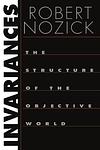 Cover of 'Invariances' by Robert Nozick