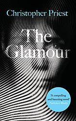 Cover of 'The Glamour' by Christopher Priest
