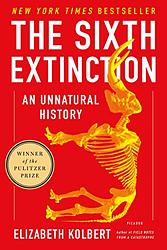 Cover of 'The Sixth Extinction' by Elizabeth Kolbert