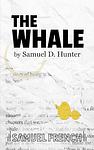 Cover of 'The Whale' by Samuel D. Hunter