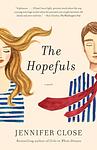 Cover of 'The Hopefuls' by Jennifer Close