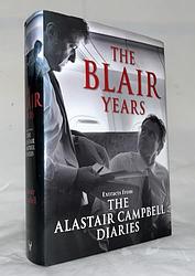 Cover of 'The Blair Years' by Alastair Campbell