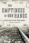 Cover of 'The Emptiness Of Our Hands' by Phyllis Cole-Dai