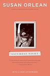 Cover of 'Saturday Night' by Susan Orlean