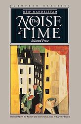 Cover of 'The Noise Of Time' by Osip Mandelstam