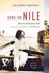 Cover of 'Down The Nile' by Rosemary Mahoney