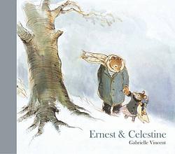 Cover of 'Ernest And Celestine' by Gabrielle Vincent