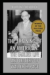 Cover of 'The Training of an American' by Burton J. Hendrick
