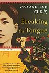 Cover of 'Breaking The Tongue' by Vyvyane Loh