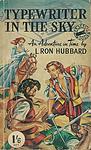 Cover of 'Typewriter In The Sky & Fear' by L. Ron Hubbard