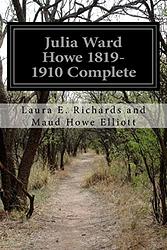 Cover of 'Julia Ward Howe' by Laura E. Richards, Maud Howe Elliott