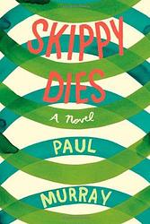 Cover of 'Skippy Dies' by Pauli Murray