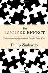 Cover of 'The Lucifer Effect' by Philip G. Zimbardo