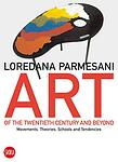 Cover of 'Art Of The Twentieth Century And Beyond' by Loredana Parmesani