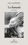 Cover of 'La Llamada' by Leila Guerriero
