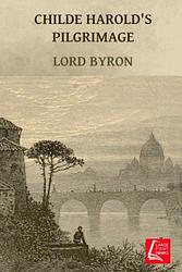 Cover of 'Childe Harold's Pilgrimage' by Lord Byron