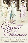 Cover of 'The Great Silence' by Juliet Nicolson