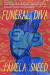 Cover of 'Funeral Diva' by Pamela Sneed