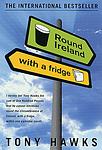 Cover of 'Round Ireland With A Fridge' by Tony Hawks