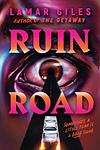 Cover of 'Ruin Road' by Lamar Giles