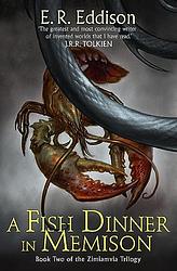 Cover of 'A Fish Dinner In Memison' by E. R. Eddison