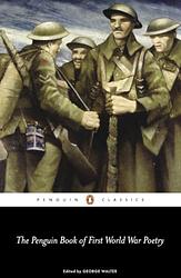 Cover of 'The Penguin Book Of First World War Poetry' by George Walter