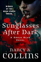 Cover of 'Sunglasses After Dark' by Nancy A. Collins