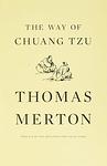 Cover of 'The Way Of Chuang Tzu' by Thomas Merton