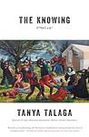 Cover of 'The Knowing' by Tanya Talaga