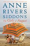 Cover of 'The Girls Of August' by Anne Rivers Siddons
